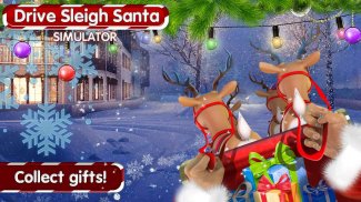 Drive Sleigh Santa Simulator screenshot 1