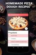 Dough and pizza recipes screenshot 2
