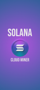 SOLANA CLOUD MINER screenshot 1