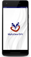 MyEzcare - EVV screenshot 5