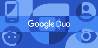 Google Duo - مكالمات فيديو عالية الجودة