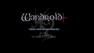 Wandroid #1 - ORDEAL FROM THE MAD OVERLORD - FREE screenshot 0