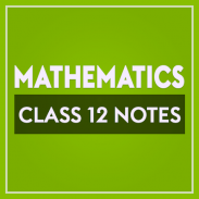 Class 12 Mathematics Notes screenshot 4