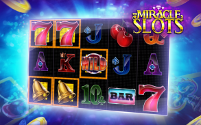 Miracle Slots & Casino FREE screenshot 0