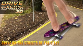 Drive Electric Skateboard 3D screenshot 1