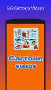 Cartoon Videos - GG Cartoon, Rhymes, Hindi Cartoon screenshot 3