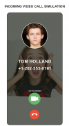 Fake video Call Simulation From Tom Holland screenshot 3