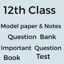 BIHAR BOARD 12th NOTES & MODEL PAPER  SOLUTION