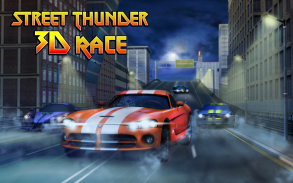 Street Thunder 3D Night Race screenshot 0