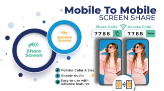Mobile to Mobile Screen Share screenshot 3