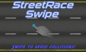 Street Race Swipe Racing Game screenshot 1