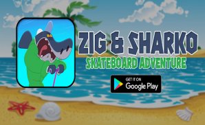 Zig & Sharko Skateboard Game screenshot 0