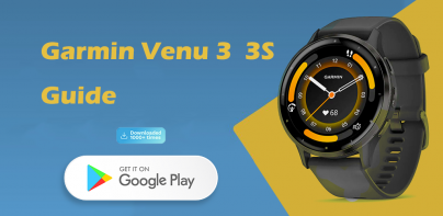 Garmin Venu 3  3S Guide