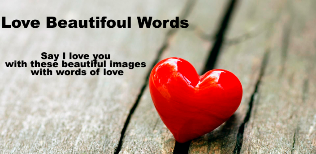 Love is beautifully. Love Words. Beautiful Words. Beautiful Love. Words for Love.