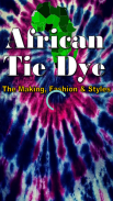 AFRICAN TIE-DYE STYLES 2020 (NEW) screenshot 0