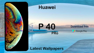 Themes For Huawei P40 Pro 2022 screenshot 3