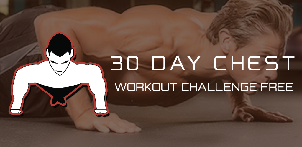 30 day chest challenge for men