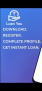 Loan You-Safe And Easy New Loan App screenshot 3