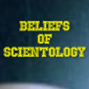 BELIEFS OF SCIENTOLOGY