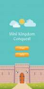 Mini Kingdom Conquest screenshot 1