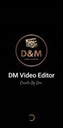 DM Video Editor screenshot 0