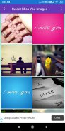 I Miss You: Greeting, Photo Frames, GIF, Quotes screenshot 0
