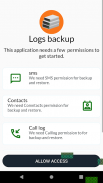 SMS , Call Logs , Contacts Bac screenshot 3