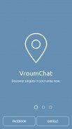 VROUM-CHAT for Android - Find, Chat,Meet - Realtime Chat Application screenshot 0