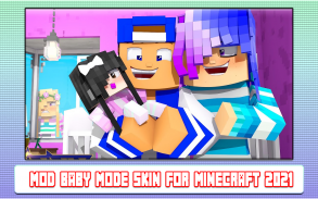 Mod Skin Baby Mode for Minecraft 2022 screenshot 1
