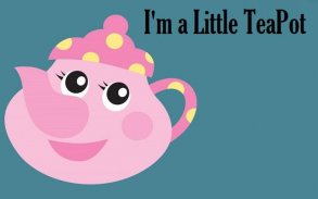 I am a Little Tea Pot Kids Nursery Rhyme screenshot 1