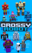 Crossy Robot: Aventura do Robô screenshot 1