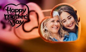 Happy Mother's Day 2020 Photo Frames Editor Mom screenshot 1