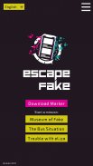 Escape Fake screenshot 14