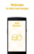 kids Food recipes for free !! screenshot 1