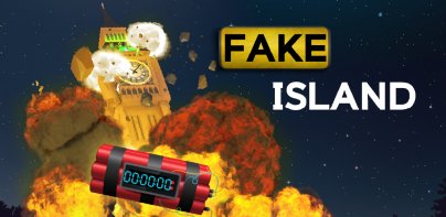 Fake Island: Demolați!