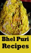 Bhel Puri Recipes Videos screenshot 0