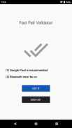 Fast Pair Validator screenshot 2