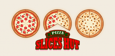 Slices Hut