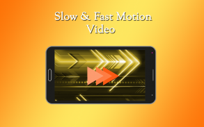 Fast & Slow Motion Video screenshot 0