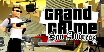 Grand Crime - San Andreas screenshot 1