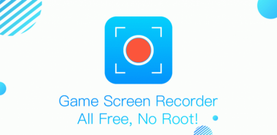 Super Screen Recorder–No Root REC & Screenshot