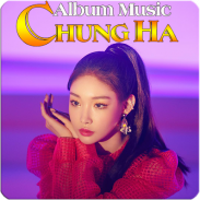 Chung Ha Album Music screenshot 1