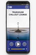 TrueHouse - ChillOut Lounge Live Radio Station screenshot 3