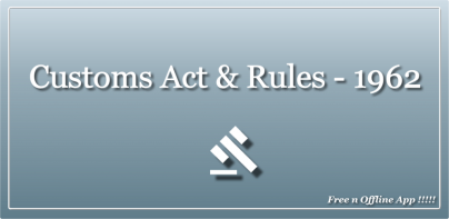 Customs Act 1962 & Rules