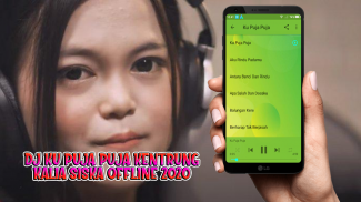 DJ Ku Puja Puja Kentrung Kalia Siska Offline 2020 screenshot 0