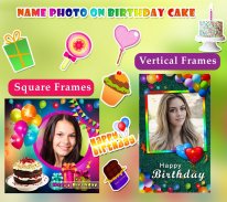 Name Photo on birthday cake: Photo Frames, wishes screenshot 1