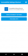 Accessibility Settings Shortcut screenshot 0