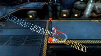 UItramen Legend and Heroes Tricks screenshot 2