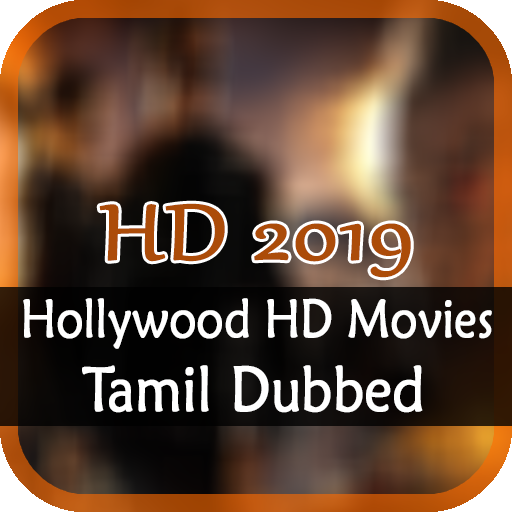 Download Tamil Dubbed Hollywood Movies APK for Android, Run on PC