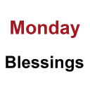 Monday Blessings